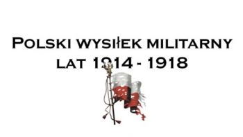 Polski wysiłek militarny w I wojnie światowe