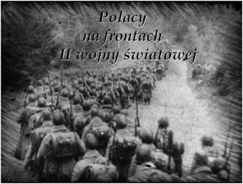 Polacy na frontach II wojny światowej