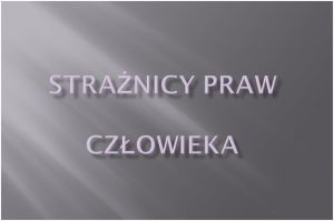 Strażnicy praw człowieka