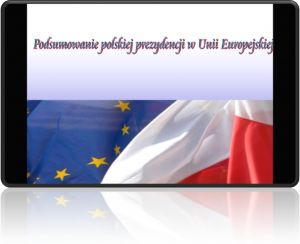 Podsumowanie polskiejprezydencji w UE
